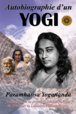 YOGANANDA Paramhansa Autobiographie dÂ´un Yogi - traduction de la premiÃ¨re Ã©dition de 1946 Librairie Eklectic