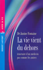 FONTAINE Janine Vie vient du dehors (La) Librairie Eklectic