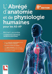 LACOMBE Michel Pr. L´abrégé d´anatomie et de physiologie humaines. Les fondamentaux - 8ème édition Librairie Eklectic