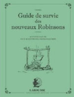COUPLAN FranÃ§ois Guide de survie des nouveaux Robinsons Librairie Eklectic