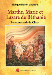 LAPLAUD Evêque Martin Marthe, Marie et Lazare de Béthanie  Librairie Eklectic