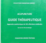 WURSTEMBERGER (de) Bernard Dr Acupuncture, guide thérapeutique. Approche syndromique de 365 affections médicales Librairie Eklectic