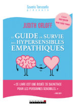 ORLOFF Judith Le guide de survie des hypersensibles empathiques Librairie Eklectic