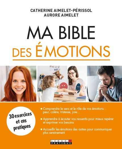 AIMELET-PERISSOL Catherine & AIMELET Aurore Ma Bible des émotions Librairie Eklectic