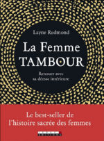 REDMOND Layne La Femme tambour -renouer avec sa déesse intérieure Librairie Eklectic