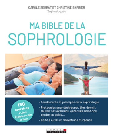SERRAT Carole & BARRIER Christine Ma Bible de la Sophrologie Librairie Eklectic