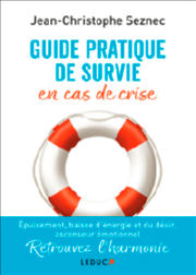 SEZNEC Jean-Christophe Guide pratique de survie en cas de crise Librairie Eklectic