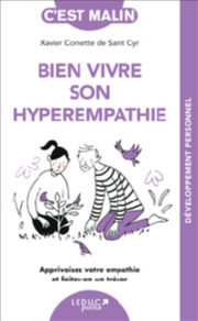 CORNETTE DE SAINT CYR Xavier Bien vivre son hyperempathie - Apprivoisez votre empathie et faites-en un trésor Librairie Eklectic