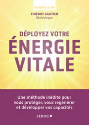 GAUTIER Thierry Déployez votre énergie vitale Librairie Eklectic