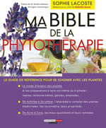 LACOSTE Sophie Ma bible de la phytothérapie  Librairie Eklectic