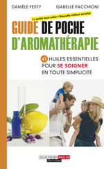 FESTY Danièle & PACCHIONI Isabelle  Guide de poche d´aromathérapie - 41 huiles essentielles pour se soigner en toute simplicité  Librairie Eklectic