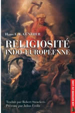 GÜNTHER Hans F.K. Religiosité indo-européenne (Trad. Robert Steuckers, présenté par Julius Evola)  Librairie Eklectic