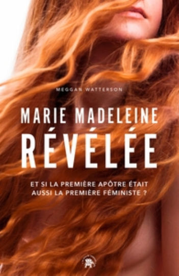 WATTERSON Meggan Marie Madeleine révélée Librairie Eklectic