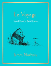 NORBURY James Le voyage. Grand panda et petit dragon Librairie Eklectic