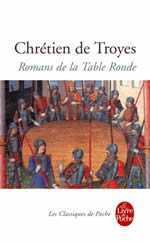 CHRETIEN DE TROYES Romans de la Table Ronde Librairie Eklectic