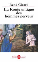 GIRARD René La Route antique des hommes pervers Librairie Eklectic