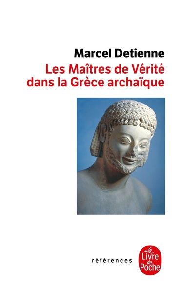 DETIENNE Marcel Les maîtres de vérité dans la Grèce archaïque Librairie Eklectic