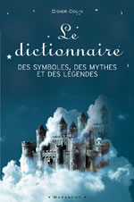 COLIN Didier Dictionnaire des symboles, des mythes et des légendes Librairie Eklectic