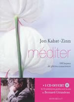 KABAT-ZINN Jon Méditer. 108 leçons de pleine conscience. + CD audio  Librairie Eklectic