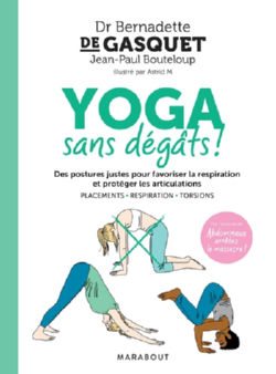 GASQUET Bernadette de & BOUTELOUP Jean-Paul Yoga sans dégâts! - Méthode de Gasquet Librairie Eklectic