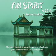ILARIO Robert Yin Spirit - CD- 432Hz Librairie Eklectic