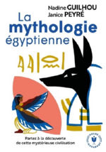 GUILHOU Nadine & PEYRE Janice La Mythologie égyptienne Librairie Eklectic