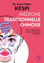 KESPI Jean-Marc Médecine traditionnelle chinoise : l´homme et ses symboles Librairie Eklectic