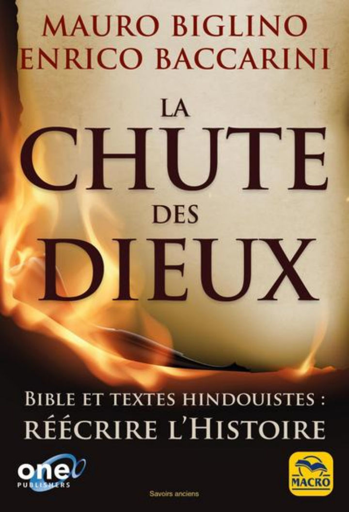 BIGLINO Mauro & BACCARINI Enrico La Chute des dieux. Bible et textes hindouistes : réécrire l´Histoire Librairie Eklectic