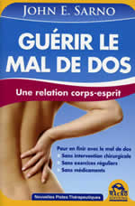 SARNO John  Guérir le mal de dos - Une relation corps/esprit - 3ème édition Librairie Eklectic