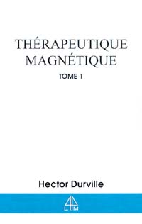 DURVILLE Hector Thérapeutique magnétique - Tome 1 Librairie Eklectic