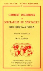 Anonyme Comment discriminer le spectateur du spectacle? - DRG-DRCYA-VIVEKA Librairie Eklectic
