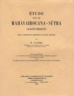 TAJIMA R. Etude sur le Mahavairocana-Sutra (Dainichikyo) Librairie Eklectic