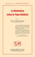 SIDDHESWARANANDA Swâmi Méditation selon le Yoga védanta (La) Librairie Eklectic