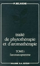 BELAICHE P. Traité de Phytothérapie et d´aromathérapie - Tomes 1 à 3 série complète  Librairie Eklectic
