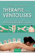 ZHONGCHAO W. Guide pratique de thérapie par les ventouses (MTC) Librairie Eklectic