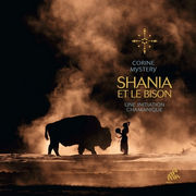 MYSTERY Corine Shania et le bison. Une initiation chamanique Librairie Eklectic