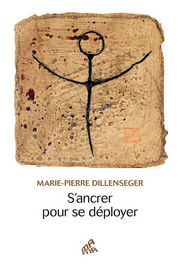 DILLENSEGER Marie-Pierre S´ancrer pour de déployer Librairie Eklectic