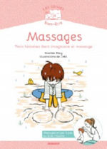 PAVY Pascale Massages. Trois histoires liant imaginaire et massage. (illustré, massages en pas à pas au fil de l´histoire).  Librairie Eklectic