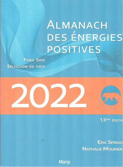- 2022 - L´almanach des énergies positives : calendrier Feng Shui Librairie Eklectic