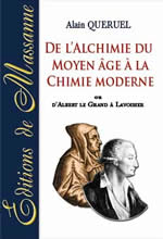 QUERUEL Alain De l´alchimie du Moyen-Âge à la Chimie moderne, ou d´Albert le Grand à Lavoisier Librairie Eklectic