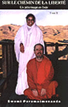 PARAMATMANANDA Swami Sur le chemin de la liberté. Un pèlerinage en Inde (auprès d´Amma). Tome 2 Librairie Eklectic