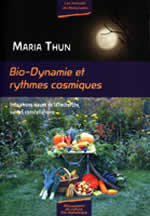 THUN Maria Bio-Dynamie et rythmes cosmiques. Indications issues de la recherche sur les constellations Librairie Eklectic