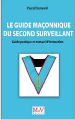 DUMESNIL Pascal Guide maçonnique du second surveillant Librairie Eklectic