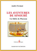 FERMAT André Aventures de Sinoué (Les). Un fidèle de Pharaon Librairie Eklectic