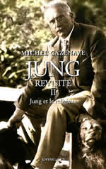 CAZENAVE Michel Jung revisité - tome 2 - Jung et le religieux Librairie Eklectic