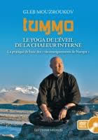 MOUZROUKOV Gleb Tummo - Le yoga de l´éveil de la chaleur interne + DVD Librairie Eklectic