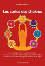 LUBECK Walter Les cartes des chakras - livre + jeu  Librairie Eklectic