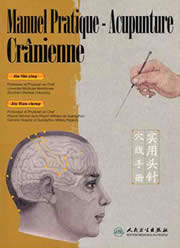 JIN SHI-YING & JIN WAN-CHENG Manuel Pratique d´Acupuncture Crânienne Librairie Eklectic