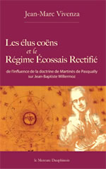 VIVENZA Jean-Marc Les Élus Coëns et le Régime Écossais Rectifié Librairie Eklectic