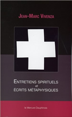 VIVENZA Jean-Marc Entretiens spirituels et écrits métaphysiques Librairie Eklectic